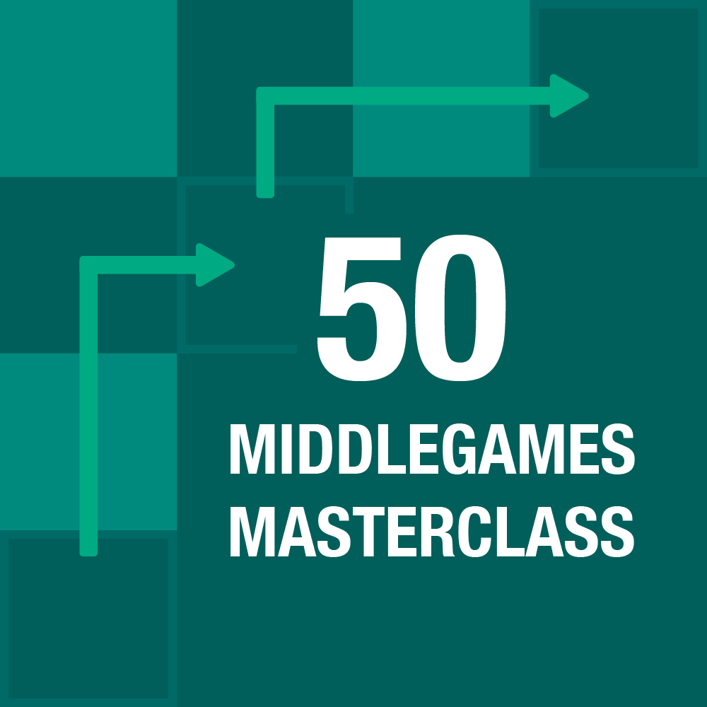 50 Middlegames Masterclass
