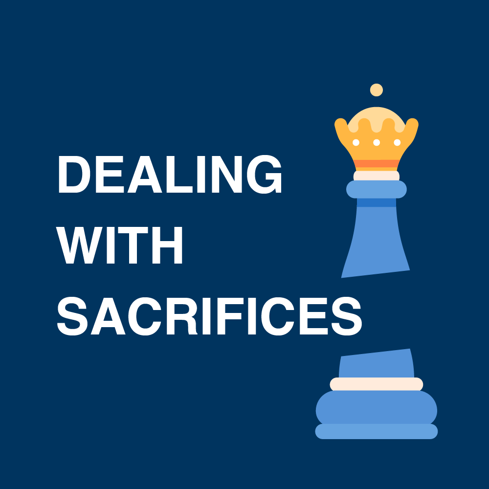 Dealing With Sacrifices